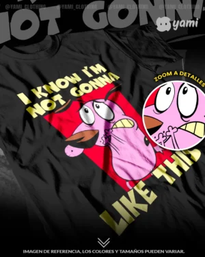 Coraje el perro cobarde - Not gonna like this